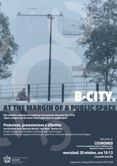 B-City. At the margin of a public space